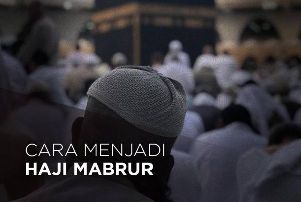 ESQ Tours Travel | Cara menjadi haji mabrur
