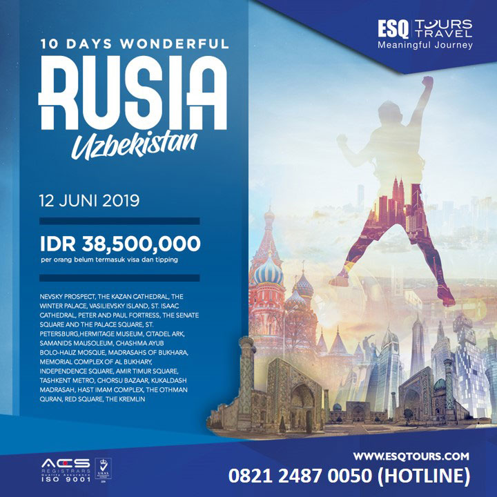 ESQ-Tours-Travel-paket-tour-wisata-halal-rusia-uzbekistan-2019