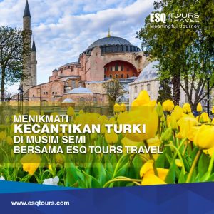 ESQ Tours Travel | Musim semi di turki