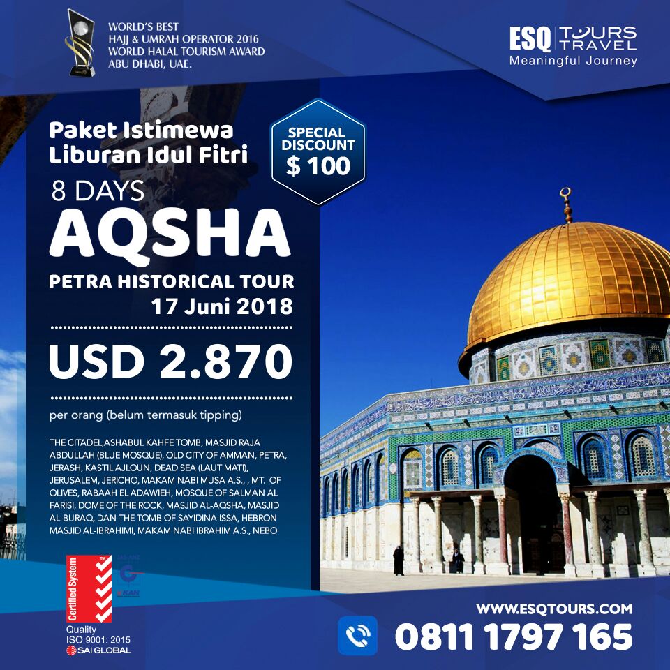 ESQ Tours Travel | Paket Tour muslim wisata halal aqsha | liburan idul fitri aqsha
