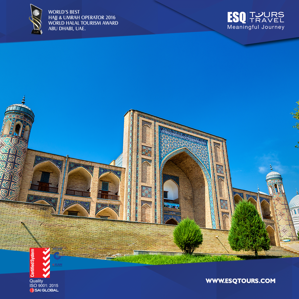 Paket Tour Muslim Wisata Halal Uzbekistan 2018 | ESQ Tours