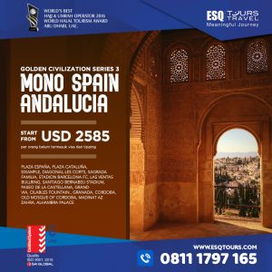 ESQ Tours Travel | Paket Tour muslim mono spain adalucia spanyol