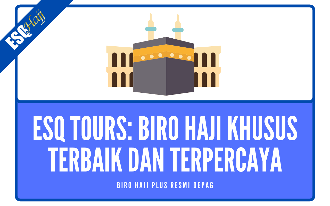 Biro Haji Plus Resmi Depag Terbaik di Jakarta