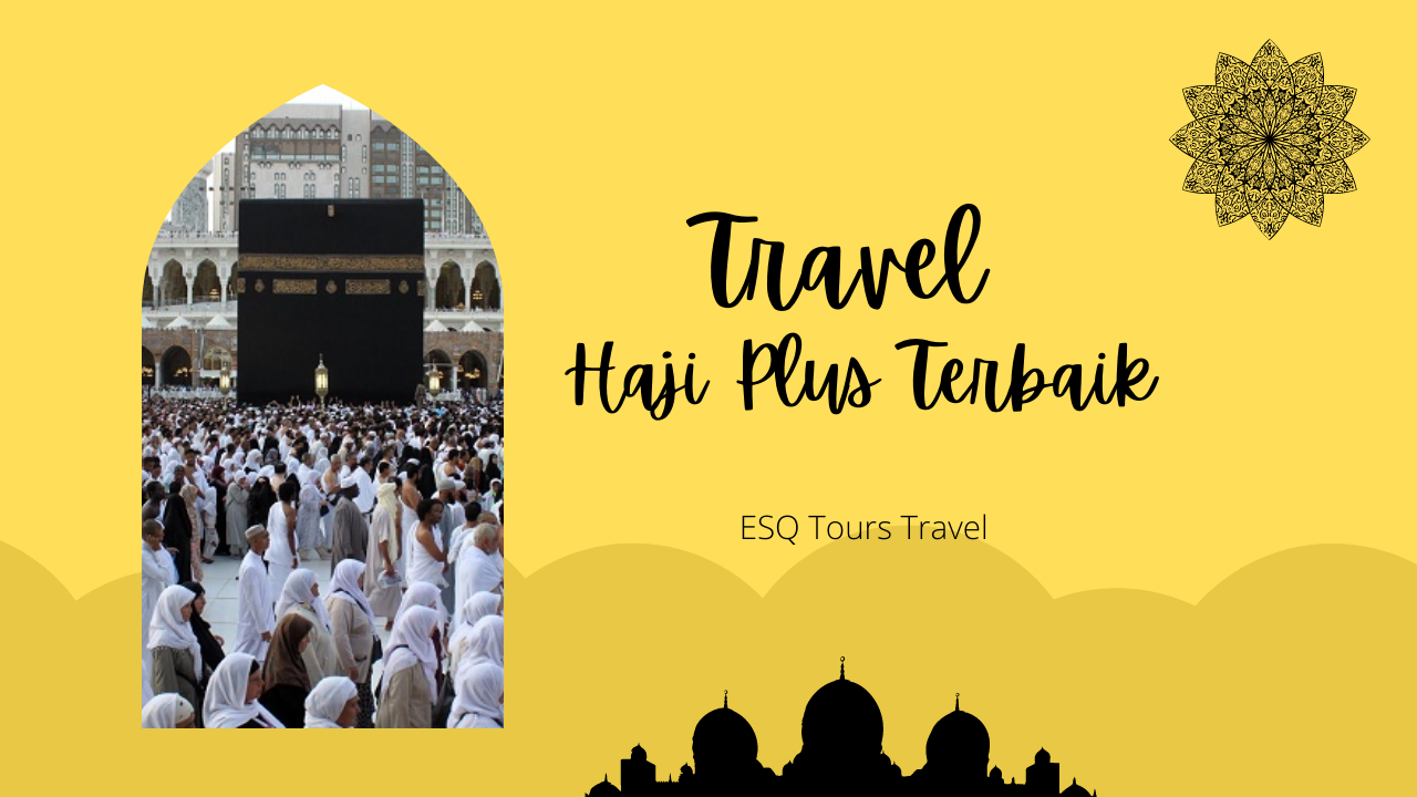 Travel Haji Plus Terbaik di Jakarta